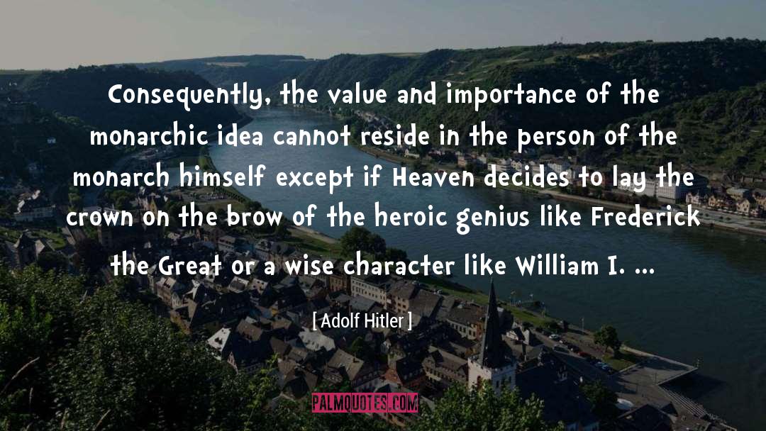 Misunderstood Genius quotes by Adolf Hitler