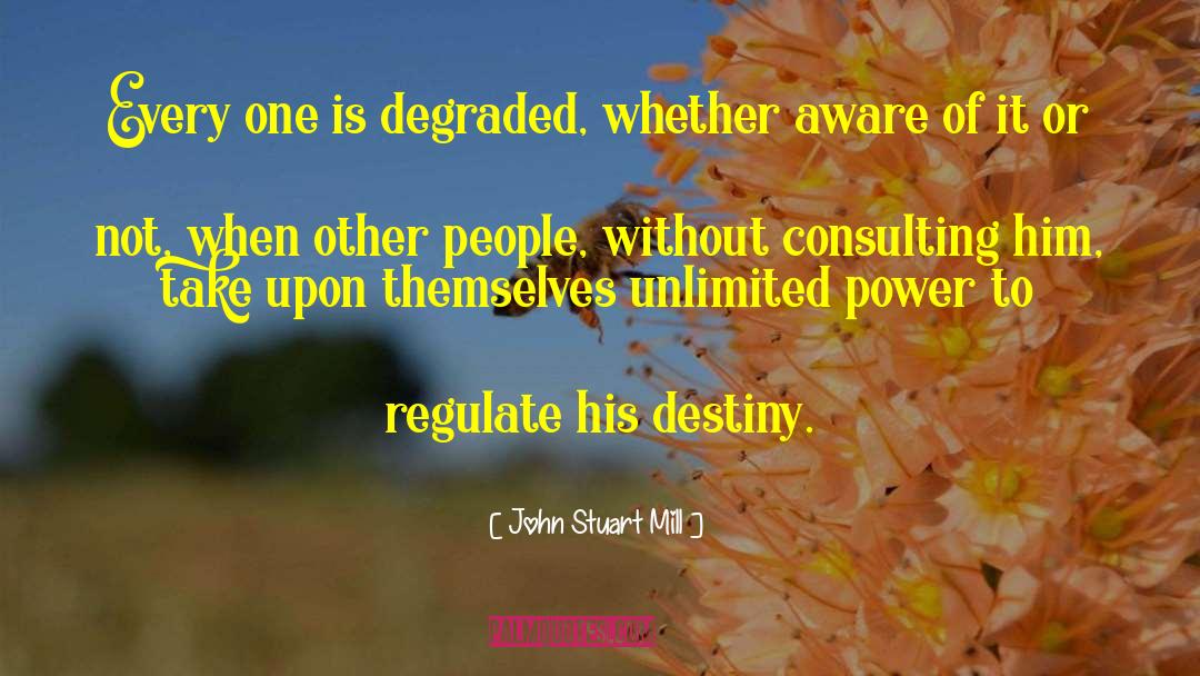 Misuse Of Democracy quotes by John Stuart Mill