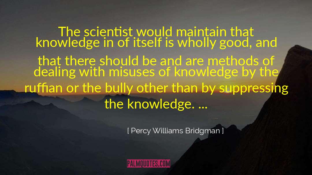 Misuses quotes by Percy Williams Bridgman