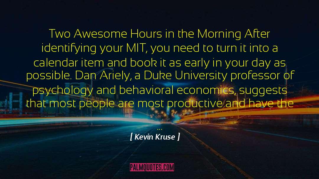 Mit quotes by Kevin Kruse