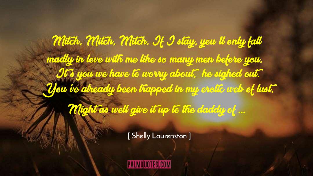 Mitch Alexander quotes by Shelly Laurenston