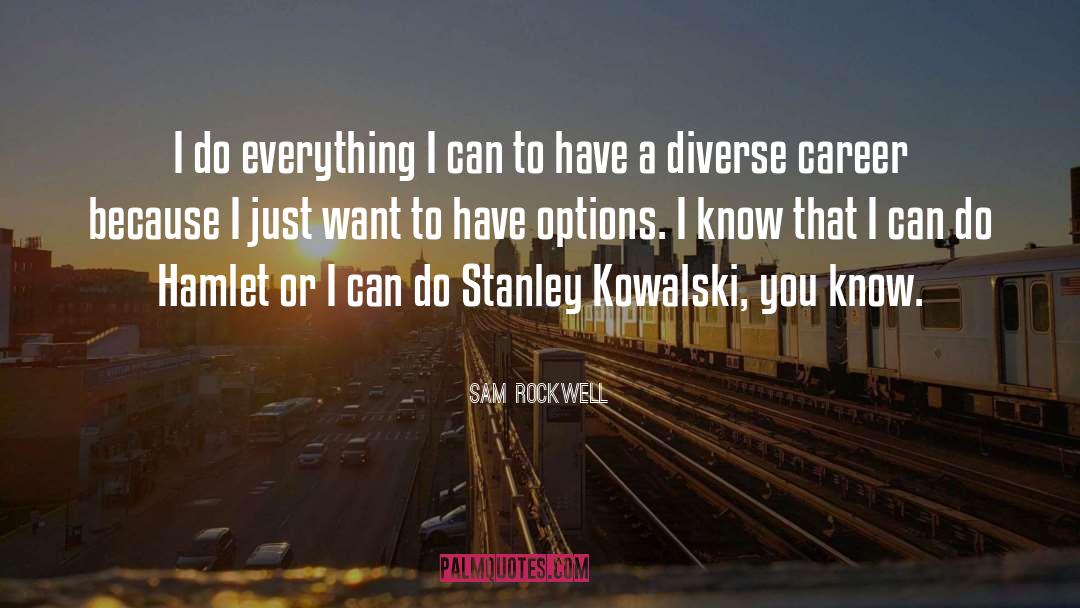 Mitch Kowalski quotes by Sam Rockwell
