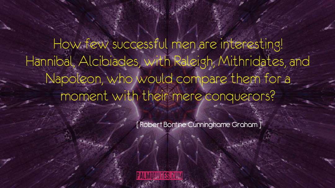 Mithridates quotes by Robert Bontine Cunninghame Graham