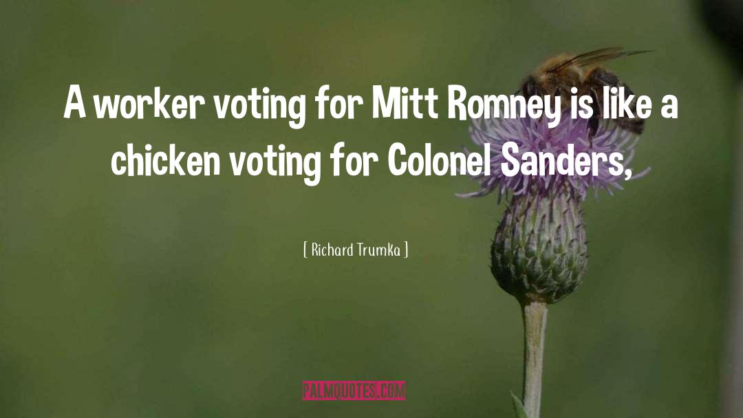 Mitt quotes by Richard Trumka