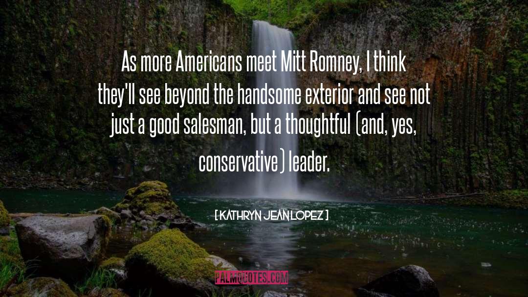 Mitt quotes by Kathryn Jean Lopez