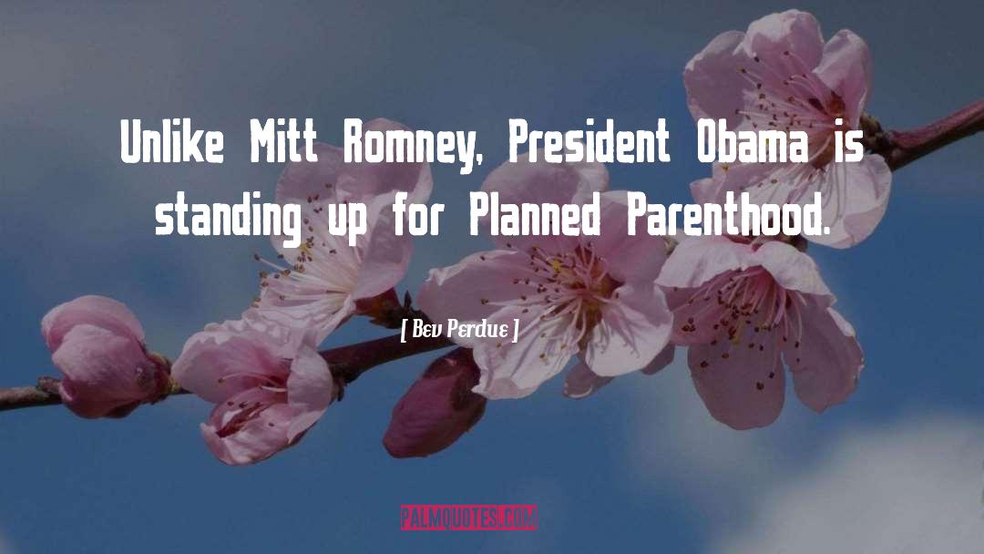 Mitt Romney quotes by Bev Perdue