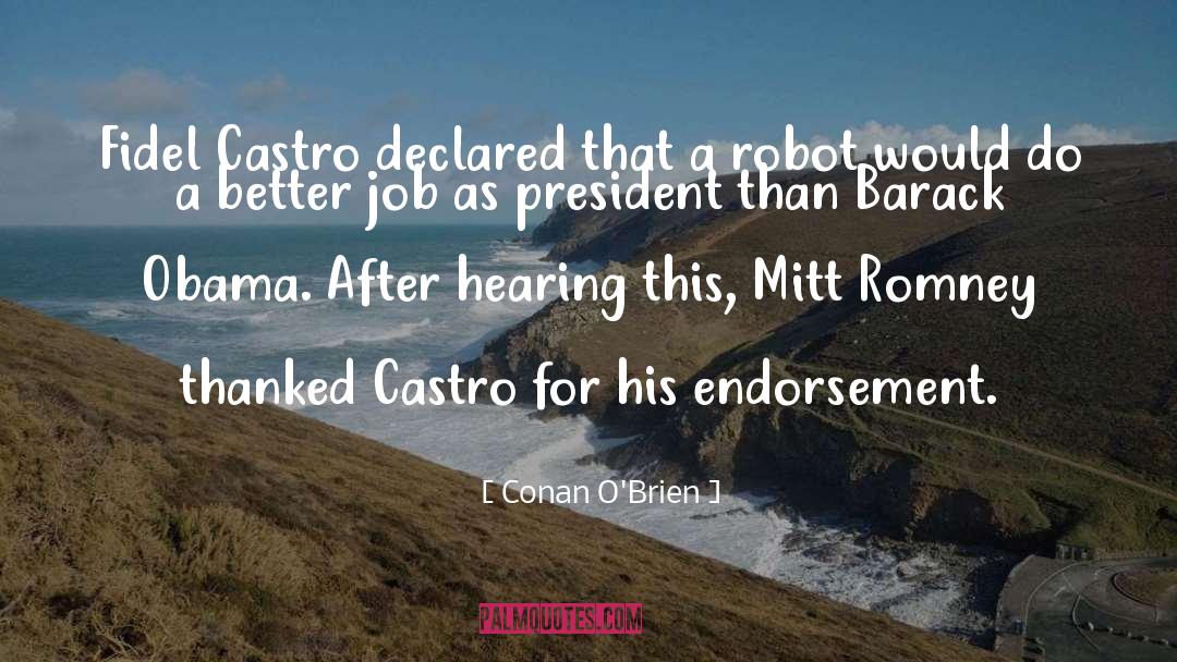 Mitt Romney quotes by Conan O'Brien