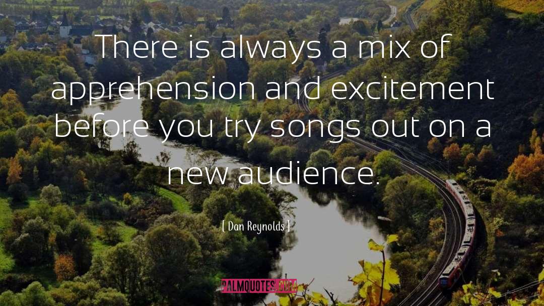 Mix quotes by Dan Reynolds