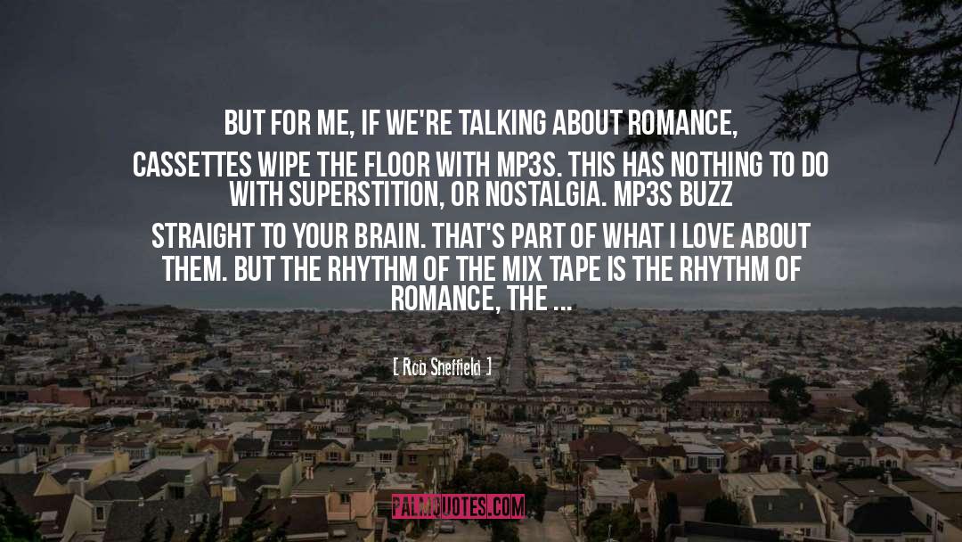 Mix Tapes quotes by Rob Sheffield