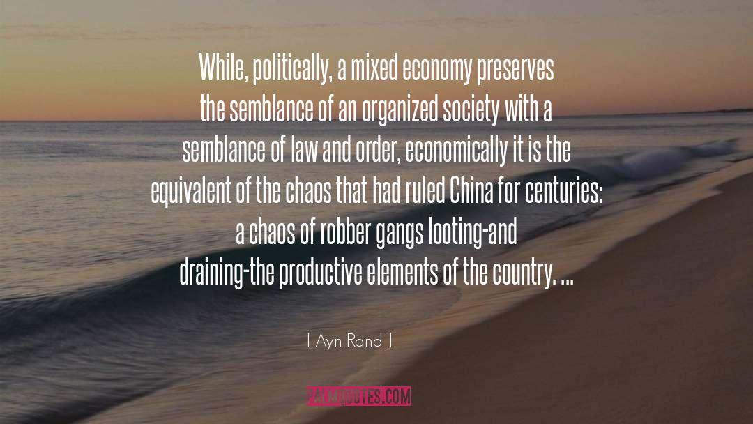 Mixed Economy quotes by Ayn Rand
