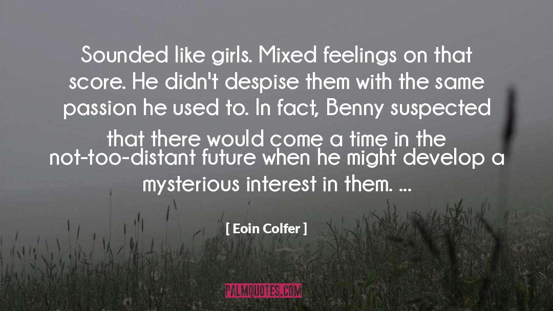 Mixed Feelings quotes by Eoin Colfer