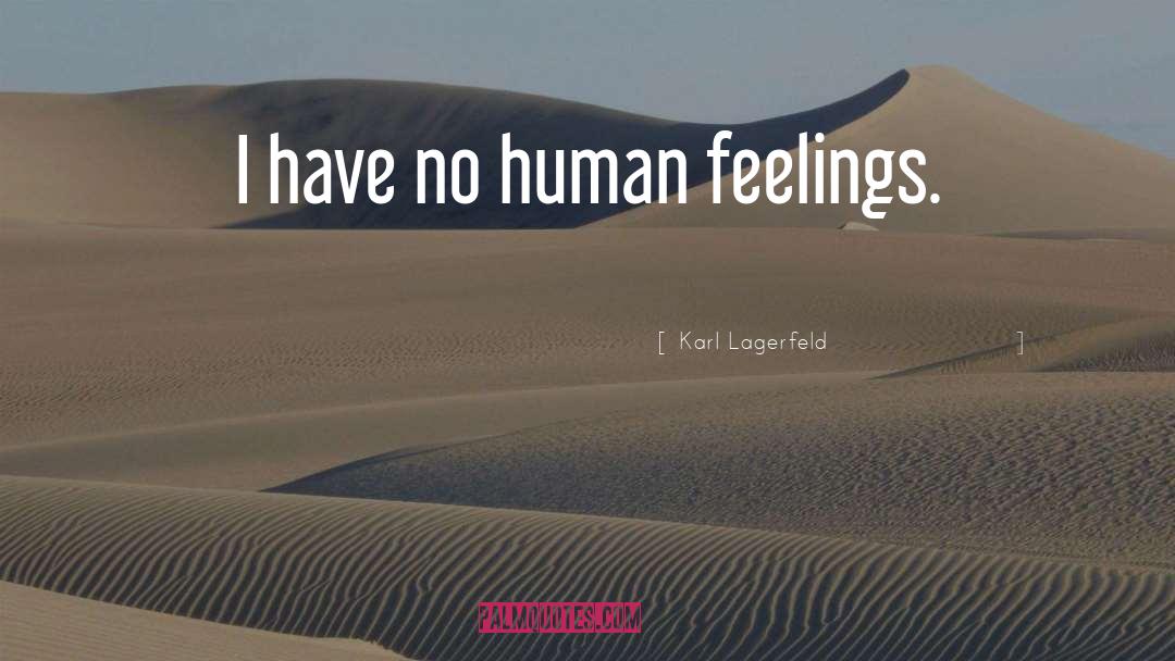 Mixed Feelings quotes by Karl Lagerfeld