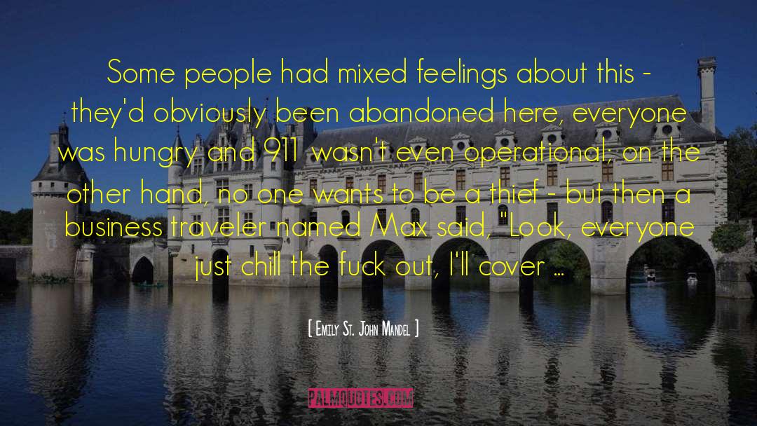 Mixed Feelings quotes by Emily St. John Mandel