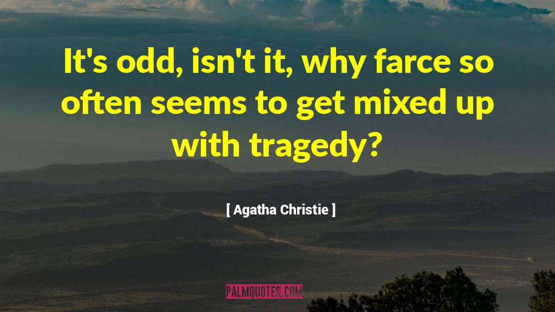 Mixed Metaphor quotes by Agatha Christie