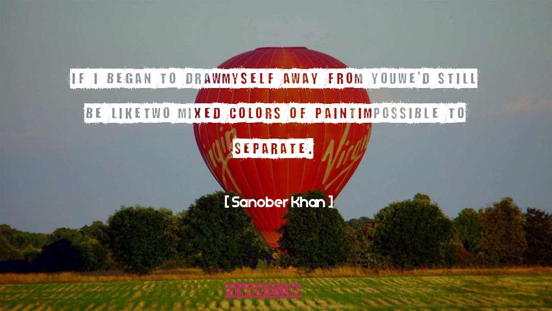 Mixed quotes by Sanober Khan