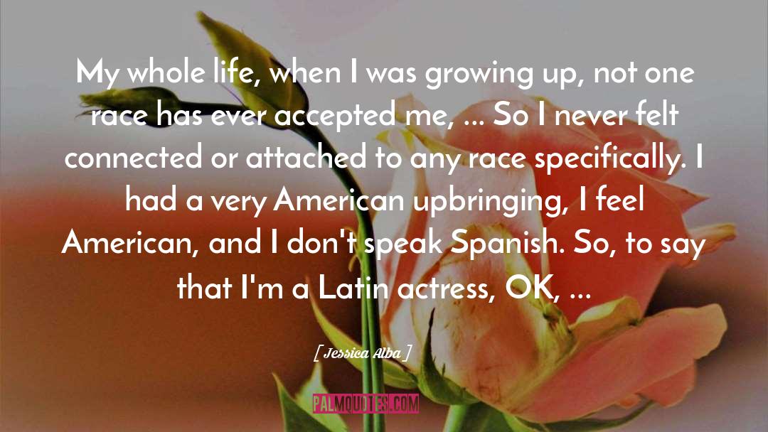 Mixed Race quotes by Jessica Alba