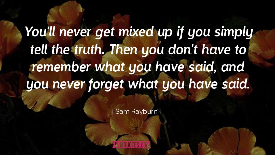 Mixed Up quotes by Sam Rayburn