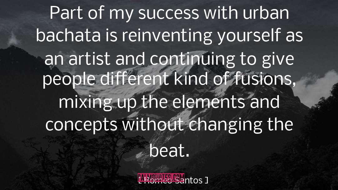 Mixing Up quotes by Romeo Santos