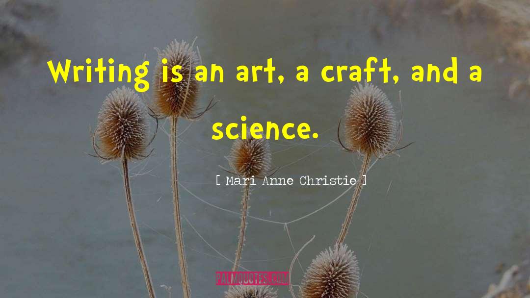 Mixology And Craft quotes by Mari Anne Christie