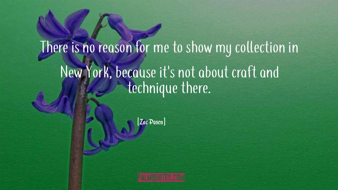 Mixology And Craft quotes by Zac Posen