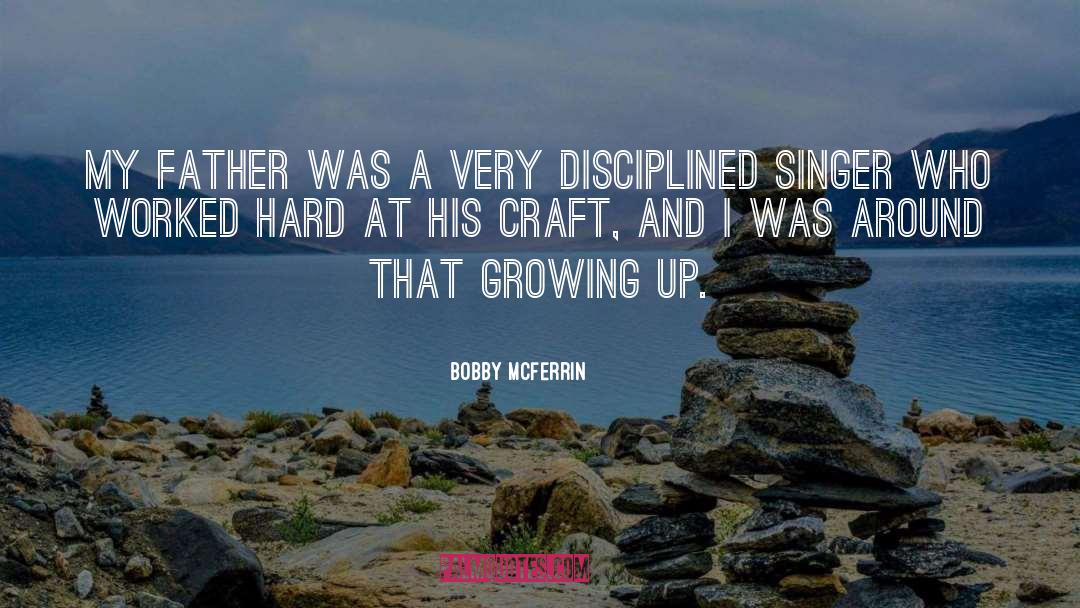 Mixology And Craft quotes by Bobby McFerrin