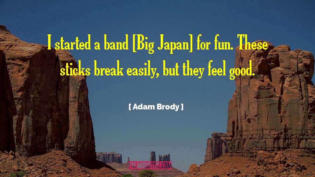 Miyakoshi Japan quotes by Adam Brody