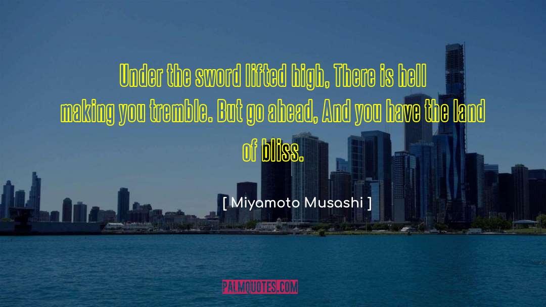 Miyamoto quotes by Miyamoto Musashi