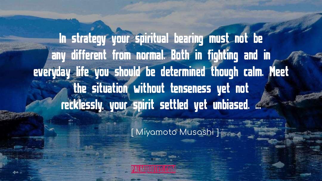 Miyamoto quotes by Miyamoto Musashi