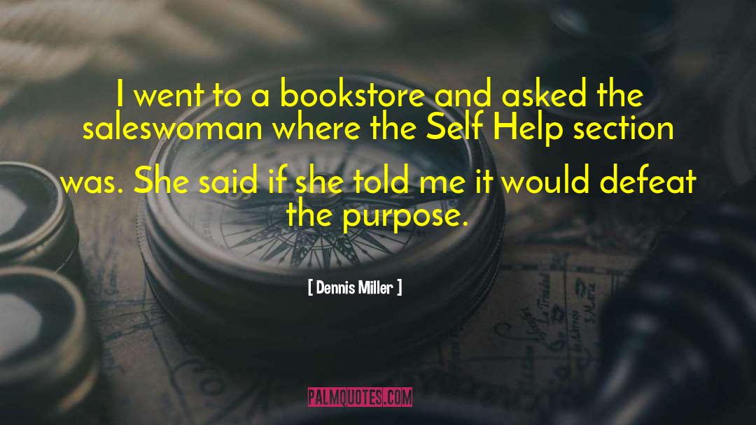Mizzou Bookstore quotes by Dennis Miller