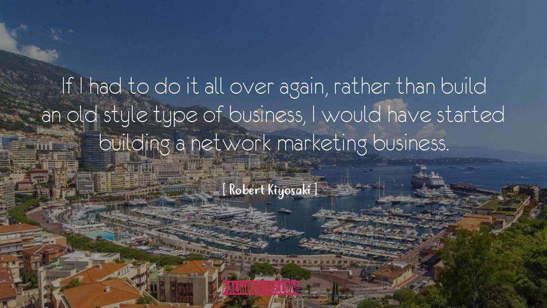 Mlm quotes by Robert Kiyosaki