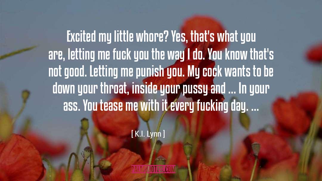 Mm Erotica quotes by K.I. Lynn