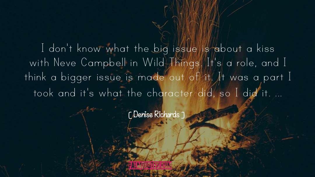 Mn Wild quotes by Denise Richards