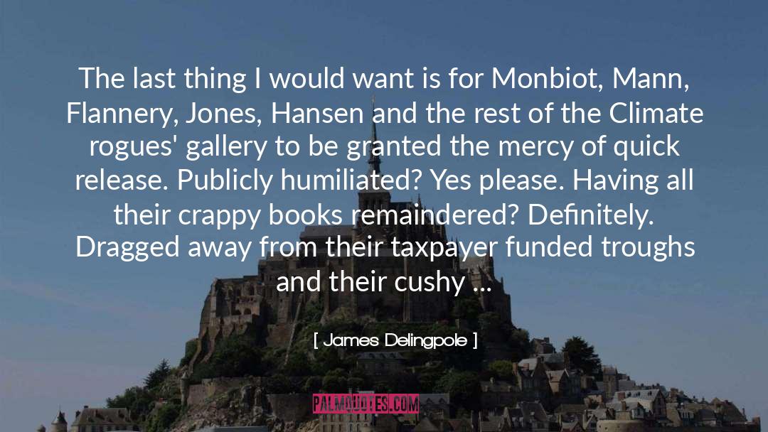 Mnuchin Gallery quotes by James Delingpole
