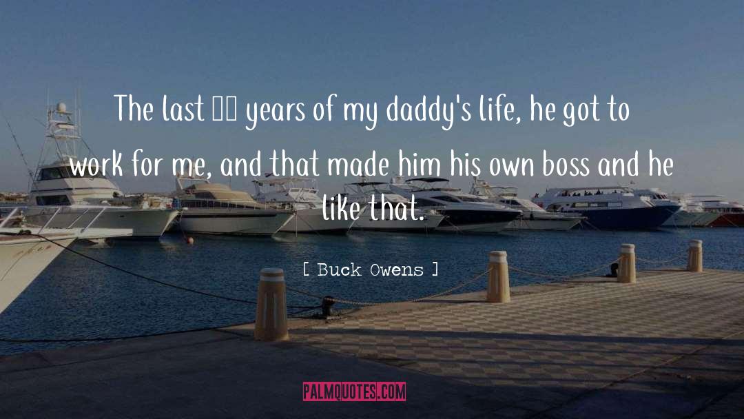 Mob Boss quotes by Buck Owens