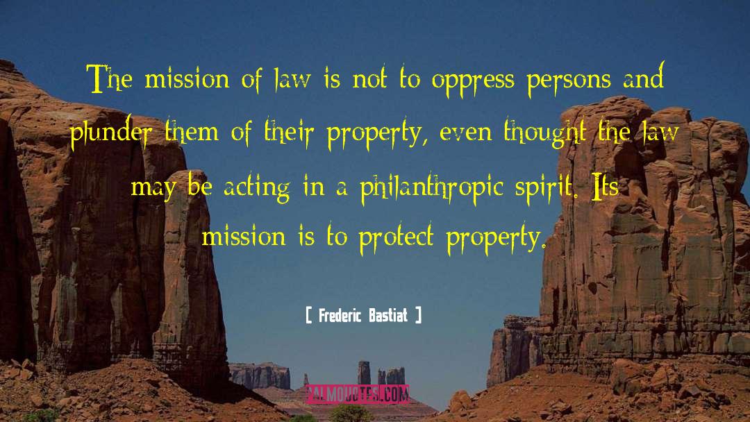 Mob Law quotes by Frederic Bastiat