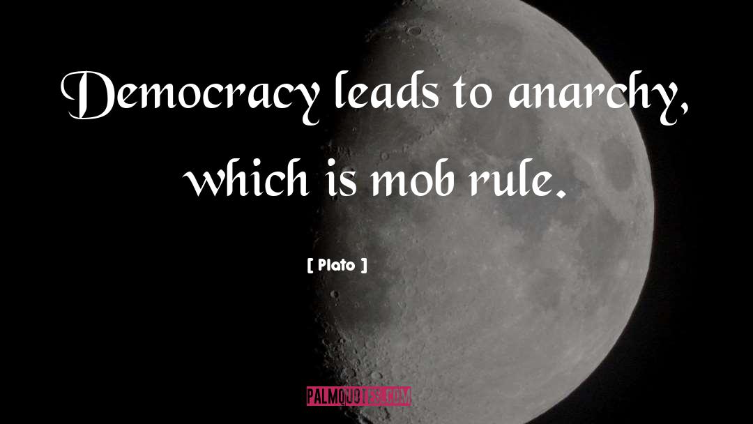 Mob Rule quotes by Plato