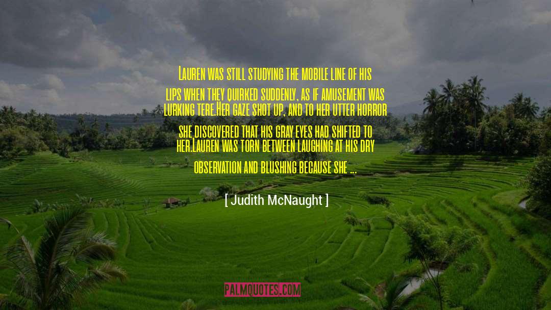 Mobile Apps Developers quotes by Judith McNaught