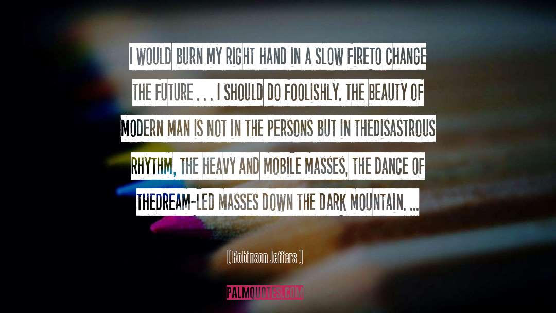 Mobile quotes by Robinson Jeffers