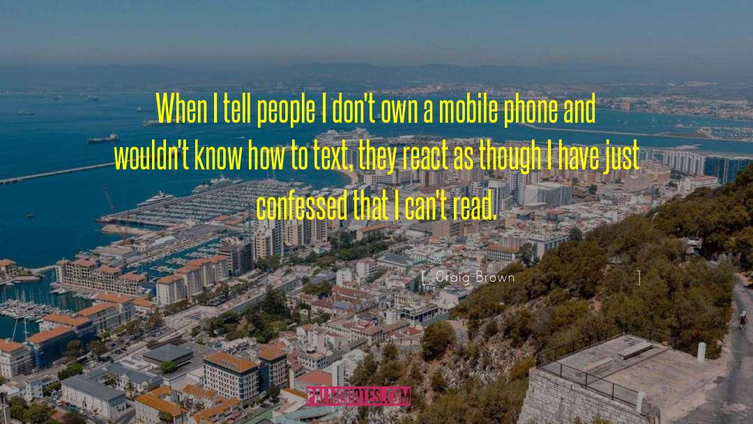Mobile quotes by Craig Brown