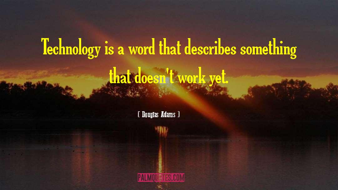 Mobile Technology quotes by Douglas Adams