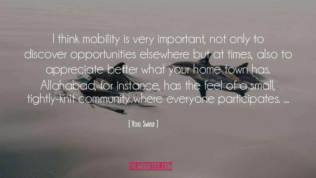 Mobility quotes by Vikas Swarup