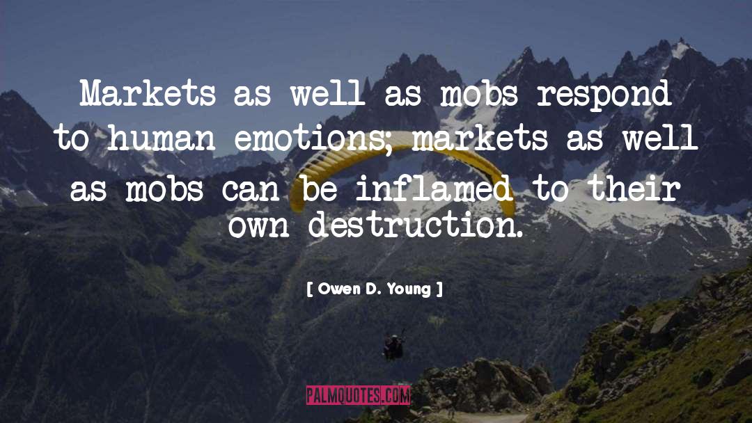 Mobs quotes by Owen D. Young