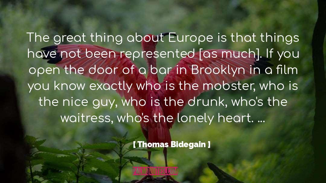 Mobster Quote quotes by Thomas Bidegain