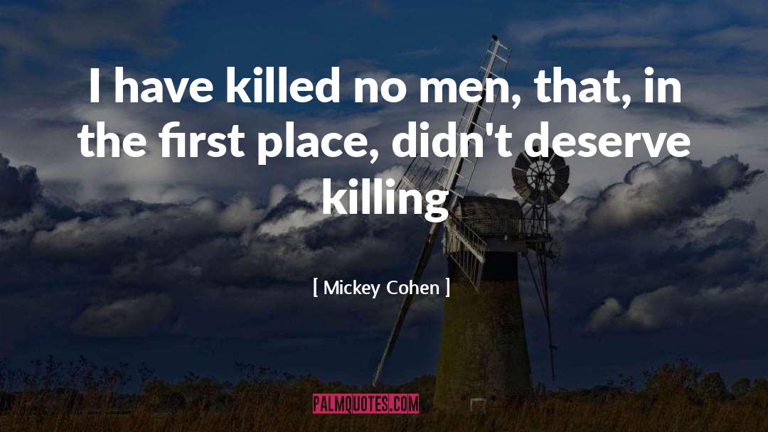Mobster quotes by Mickey Cohen