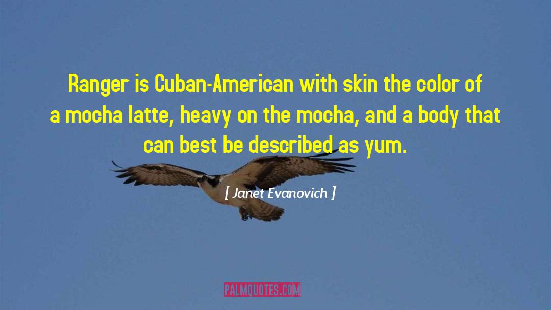 Mocha quotes by Janet Evanovich