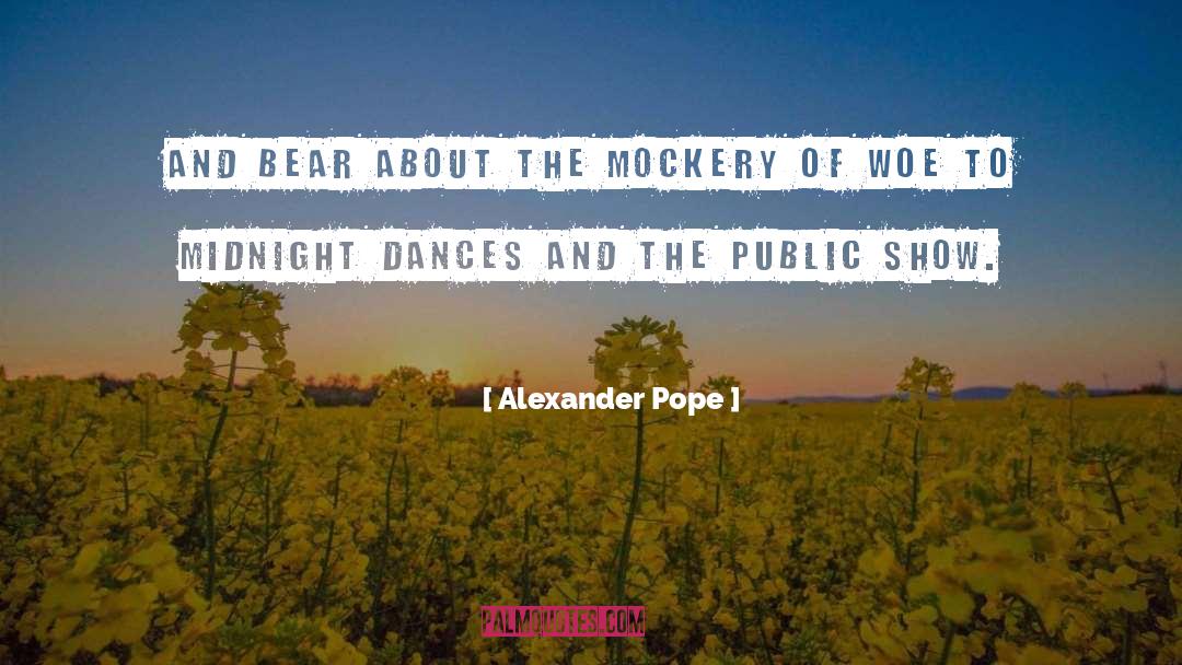 Mockery quotes by Alexander Pope