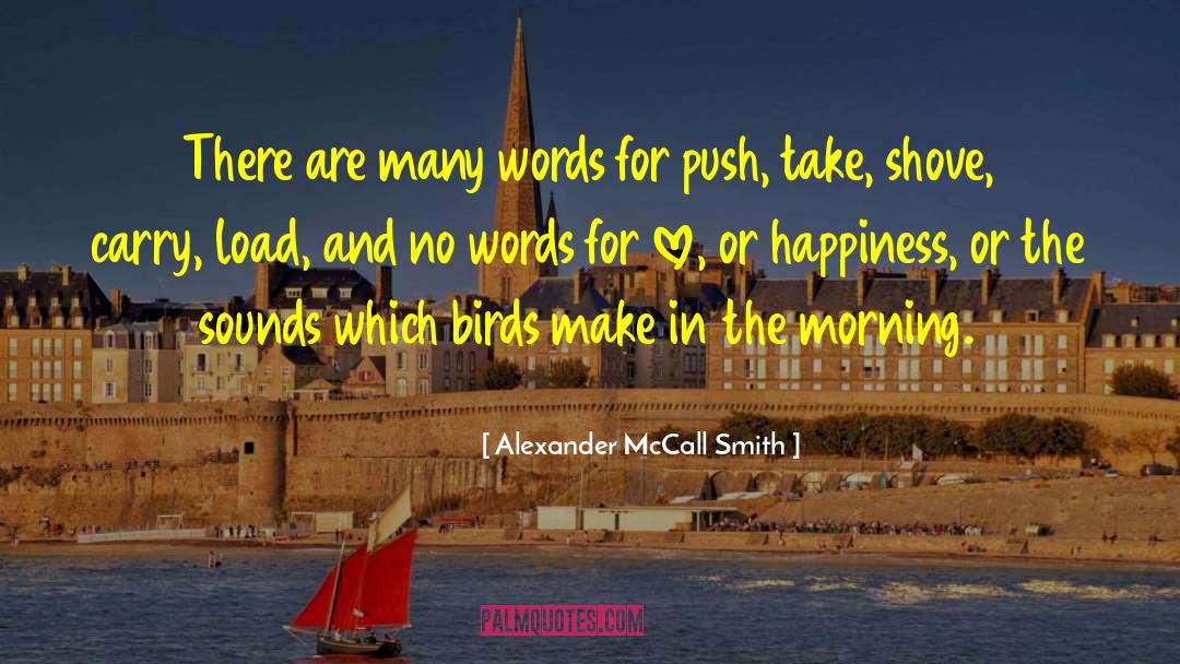 Mocking Birds quotes by Alexander McCall Smith