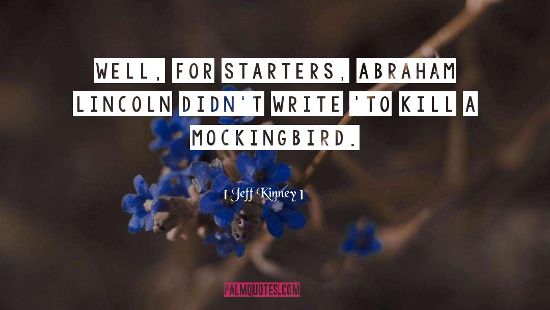 Mockingbird quotes by Jeff Kinney