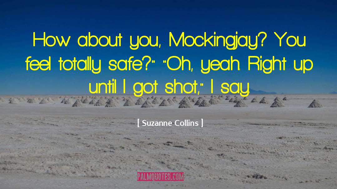 Mockingjay quotes by Suzanne Collins