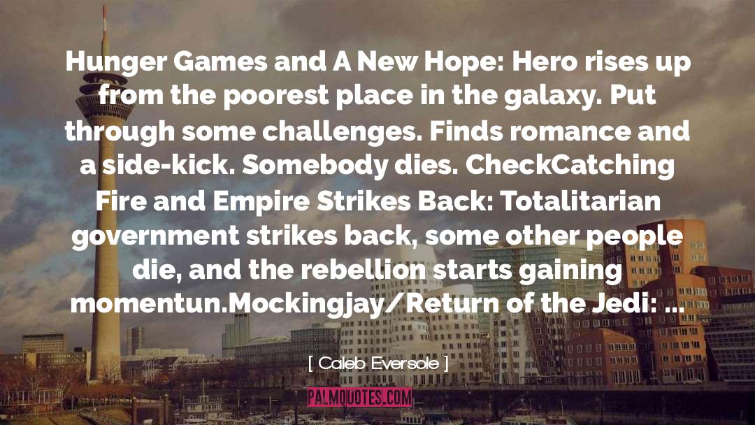 Mockingjay quotes by Caleb Eversole